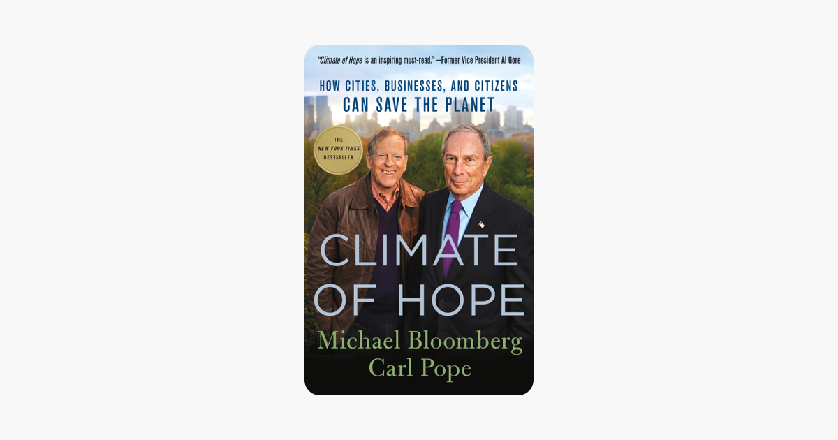 Climate of Hope - Michael Bloomberg & Carl Pope Climate of Hope - Michael Bloomberg & Carl Pope