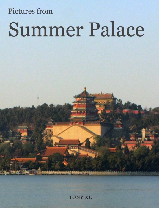 Pictures from Summer Palace