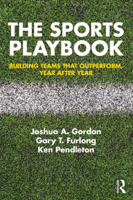 Joshua A. Gordon, Gary T. Furlong & Ken Pendleton - The Sports Playbook artwork