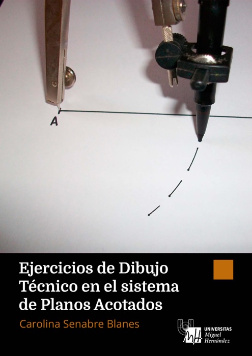 Ejercicios de Dibujo Técnico en el sistema de Planos Acotados