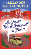 Alexander McCall Smith - The Second-Worst Restaurant in France artwork
