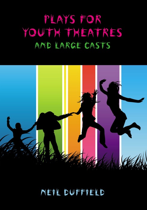 Plays for Youth Theatres and Large Casts