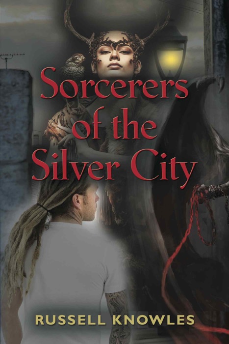 Sorcerers of the Silver City