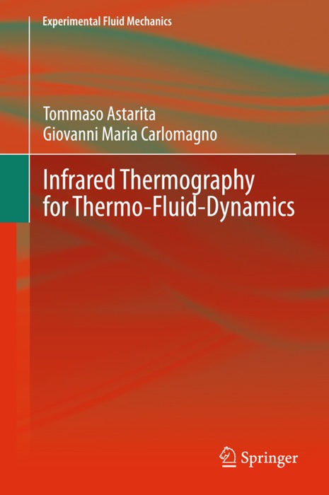 Infrared Thermography for Thermo-Fluid-Dynamics