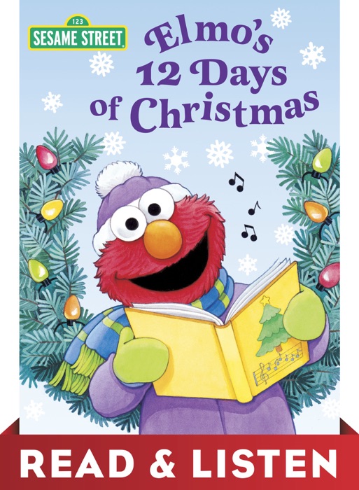 Elmo's 12 Days of Christmas (Sesame Street): Read & Listen Edition