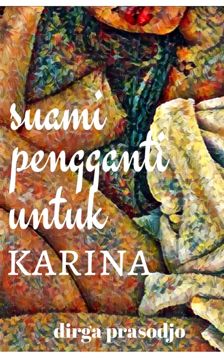 Suami Pengganti untuk Karina