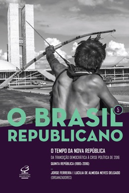 Capa do livro A República Brasileira de Jorge Ferreira