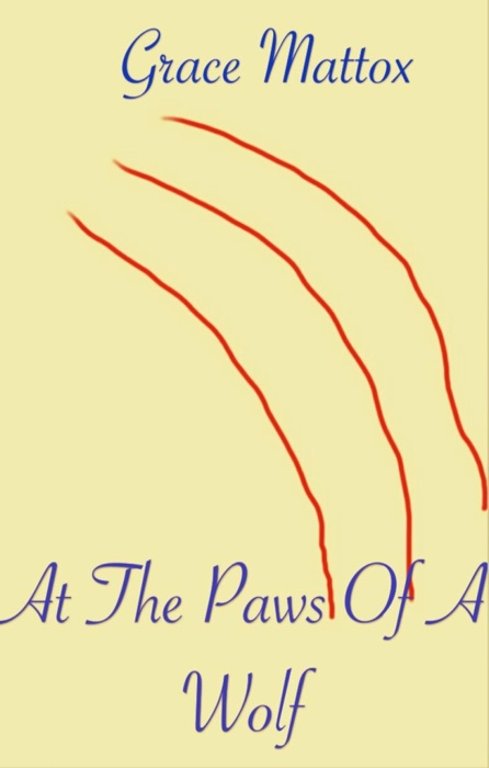 At The Paws Of A Wolf