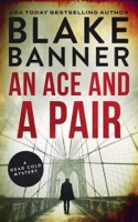 An Ace and A Pair: A Dead Cold Mystery
