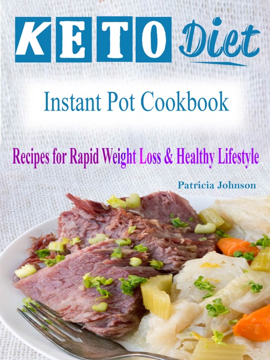 Keto Diet Instant Pot Cookbook