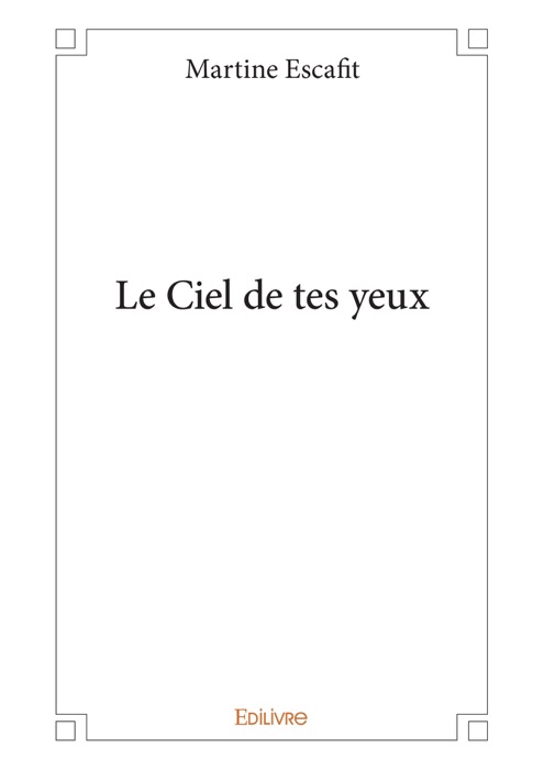Le Ciel de tes yeux