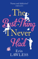 Erin Lawless - The Best Thing I Never Had artwork