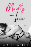 Colet Abedi - Madly In Love artwork