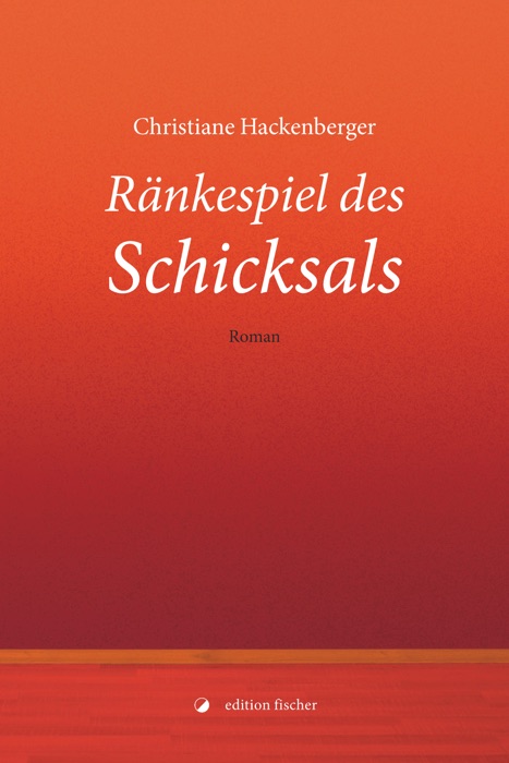 Ränkespiel des Schicksals