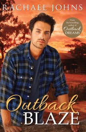 Outback Blaze - Rachael Johns by  Rachael Johns PDF Download