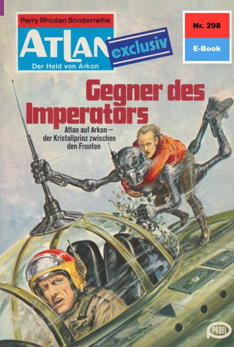 Atlan 298: Gegner des Imperators