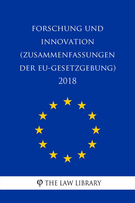 Forschung und Innovation (Zusammenfassungen der EU-Gesetzgebung) 2018