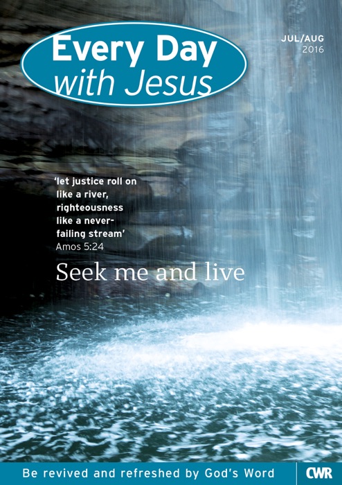 Every Day With Jesus: Seek Me and Live