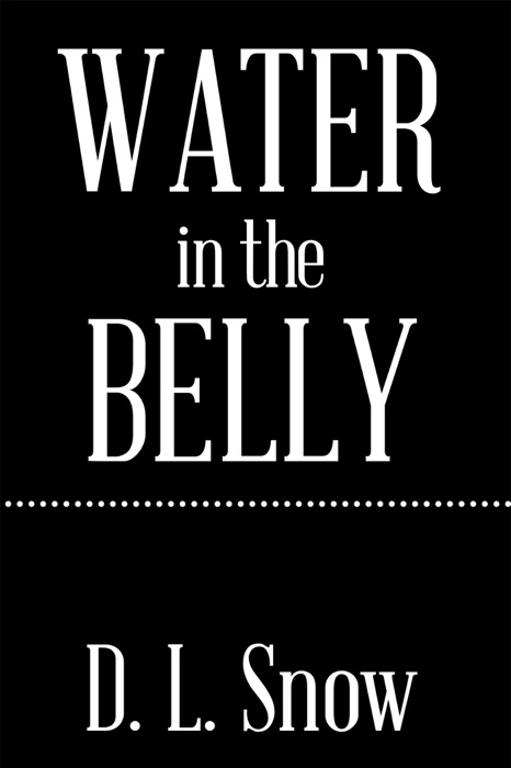 Water in the Belly