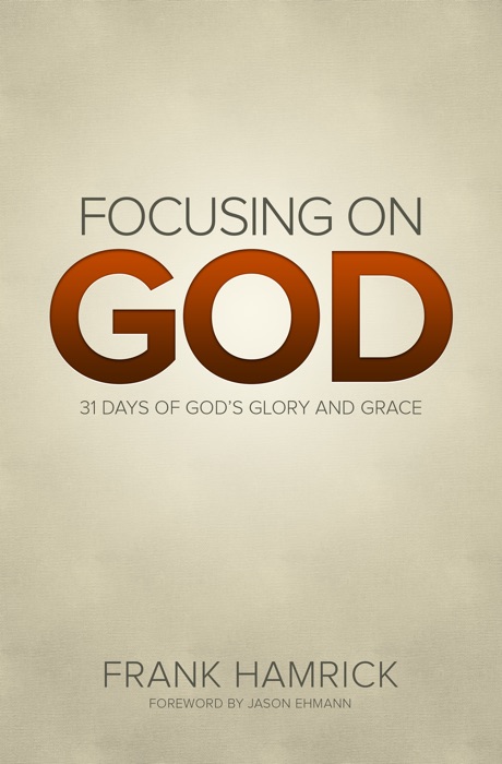 Focusing on God