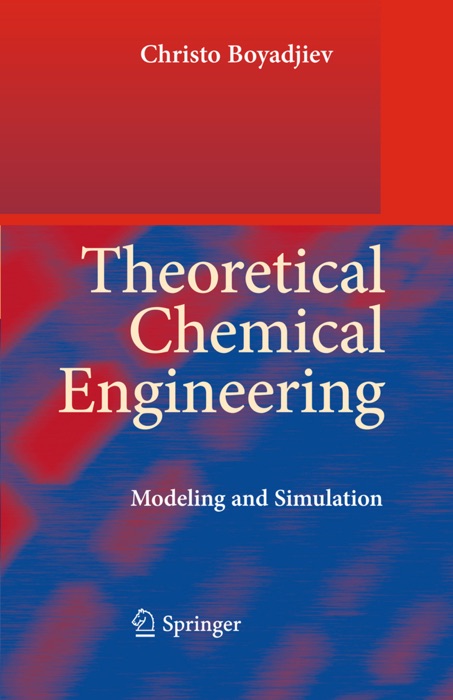 Theoretical Chemical Engineering