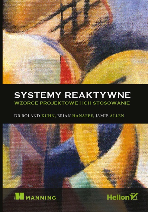 Systemy reaktywne. Wzorce projektowe i ich stosowanie