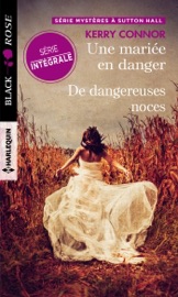 Une mariée en danger - De dangereuses noces - Kerry Connor by  Kerry Connor PDF Download