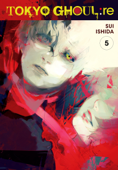 Tokyo Ghoul: re, Vol. 5 - Sui Ishida