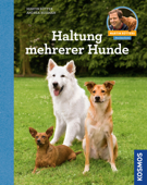 Haltung mehrerer Hunde - Martin Rütter & Andrea Buisman