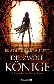 Die Zwölf Könige - Bradley P. Beaulieu