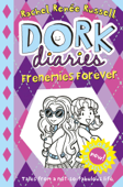 Dork Diaries: Frenemies Forever - Rachel Renée Russell