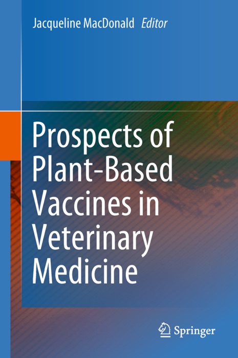 Prospects of Plant-Based Vaccines in Veterinary Medicine
