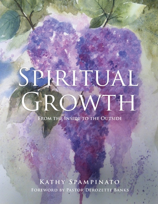 Spiritual Growth From the Inside to the Outside