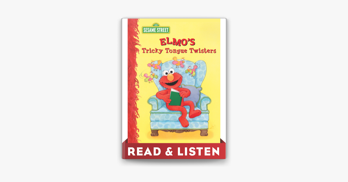 ‎elmo's Tricky Tongue Twisters (sesame Street): Read & Listen Edition 