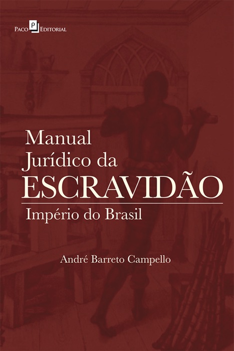 Manual Jurídico da Escravidão