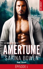Le grand Nord - tome 1 Amertume Episode 1 - Sarina Bowen by  Sarina Bowen PDF Download