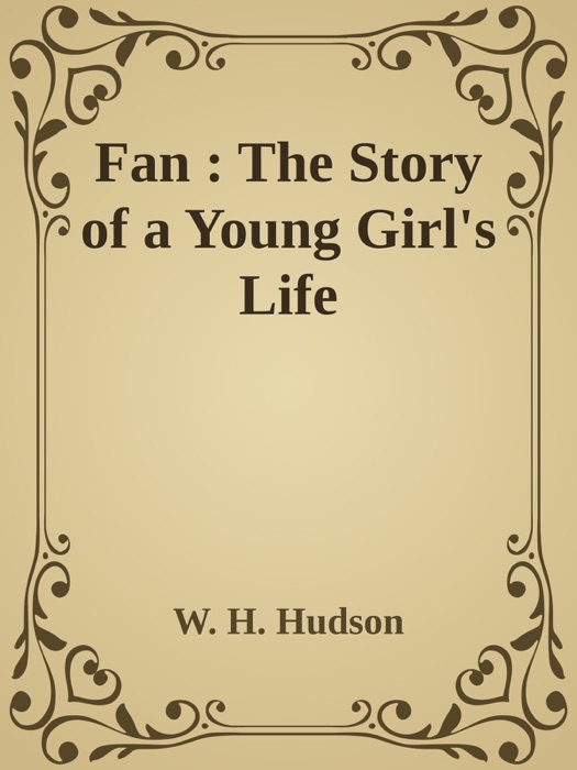 Fan : The Story of a Young Girl's Life