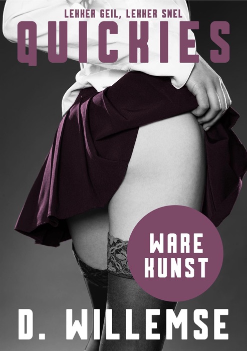 Ware Kunst - Een Erotisch Kortverhaal