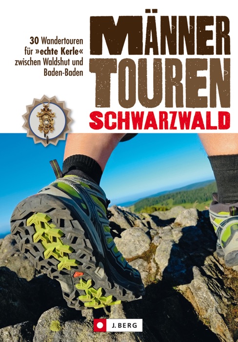 Wanderführer Männertouren Schwarzwald