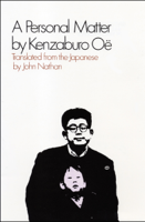 Kenzaburo Oe & John Nathan - A Personal Matter artwork