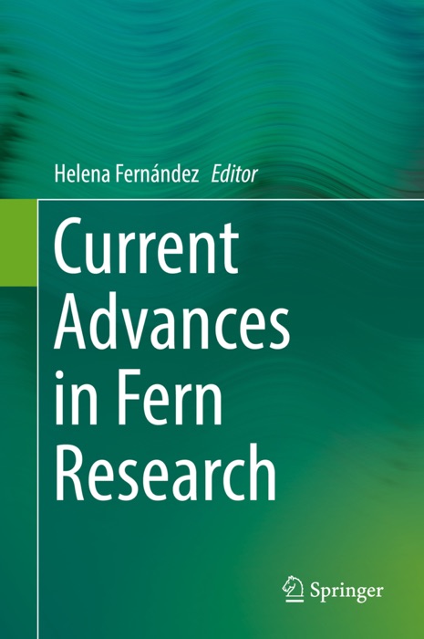 Current Advances in Fern Research