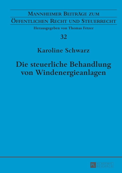 Die steuerliche Behandlung von Windenergieanlagen