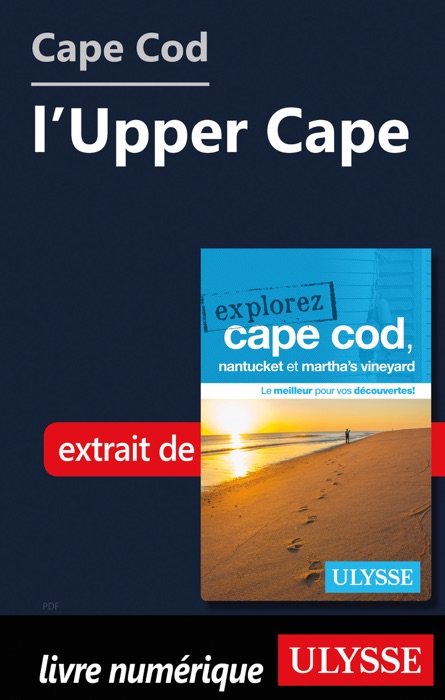 Cape Cod : l’Upper Cape