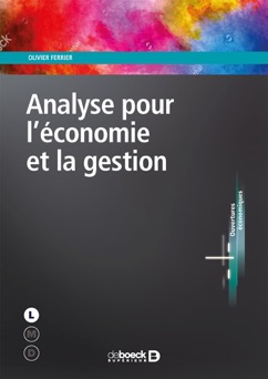 Analyse pour l'économie et la gestion - Olivier Ferrier