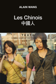 Les Chinois - Alain Wang