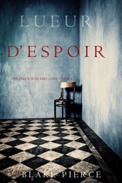 Lueur d’Espoir (Une Enquête de Keri Locke – Tome 5)