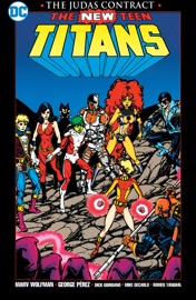 New Teen Titans: The Judas Contract New Edition - Marv Wolfman, George Pérez & Romeo Tanghal by  Marv Wolfman, George Pérez & Romeo Tanghal PDF Download