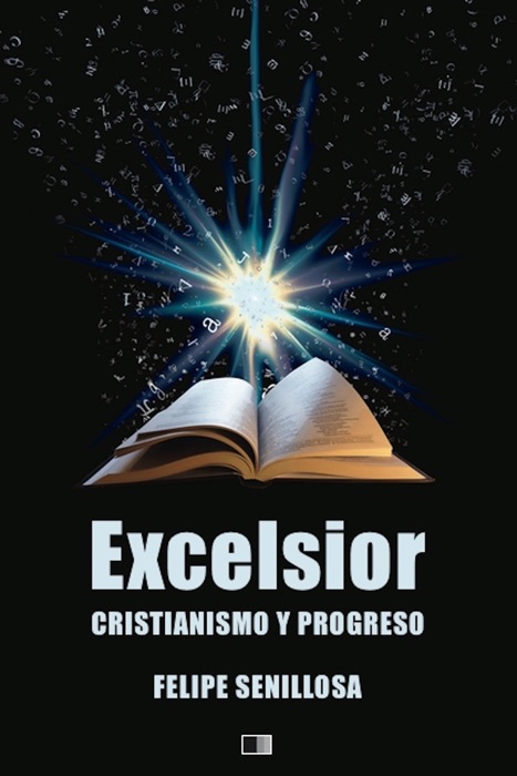 Excelsior. Christianismo y Progreso.