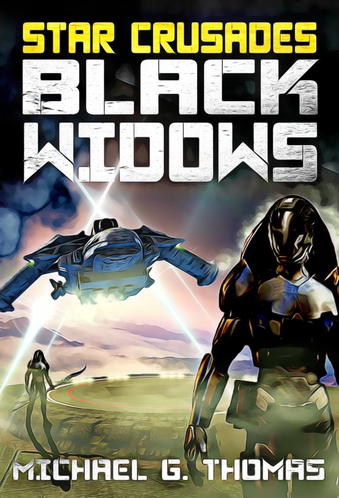 Star Crusades: Black Widows - The Complete Series