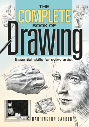 Read & Download The Complete Book of Drawing Book by Barrington Barber Online